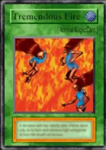 Carta Tremendous Fire de Yu-Gi-Oh! Forbidden Memories